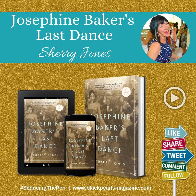 Josephine Baker's Last Dance, Book by Sherry Jones, Official Publisher  Page